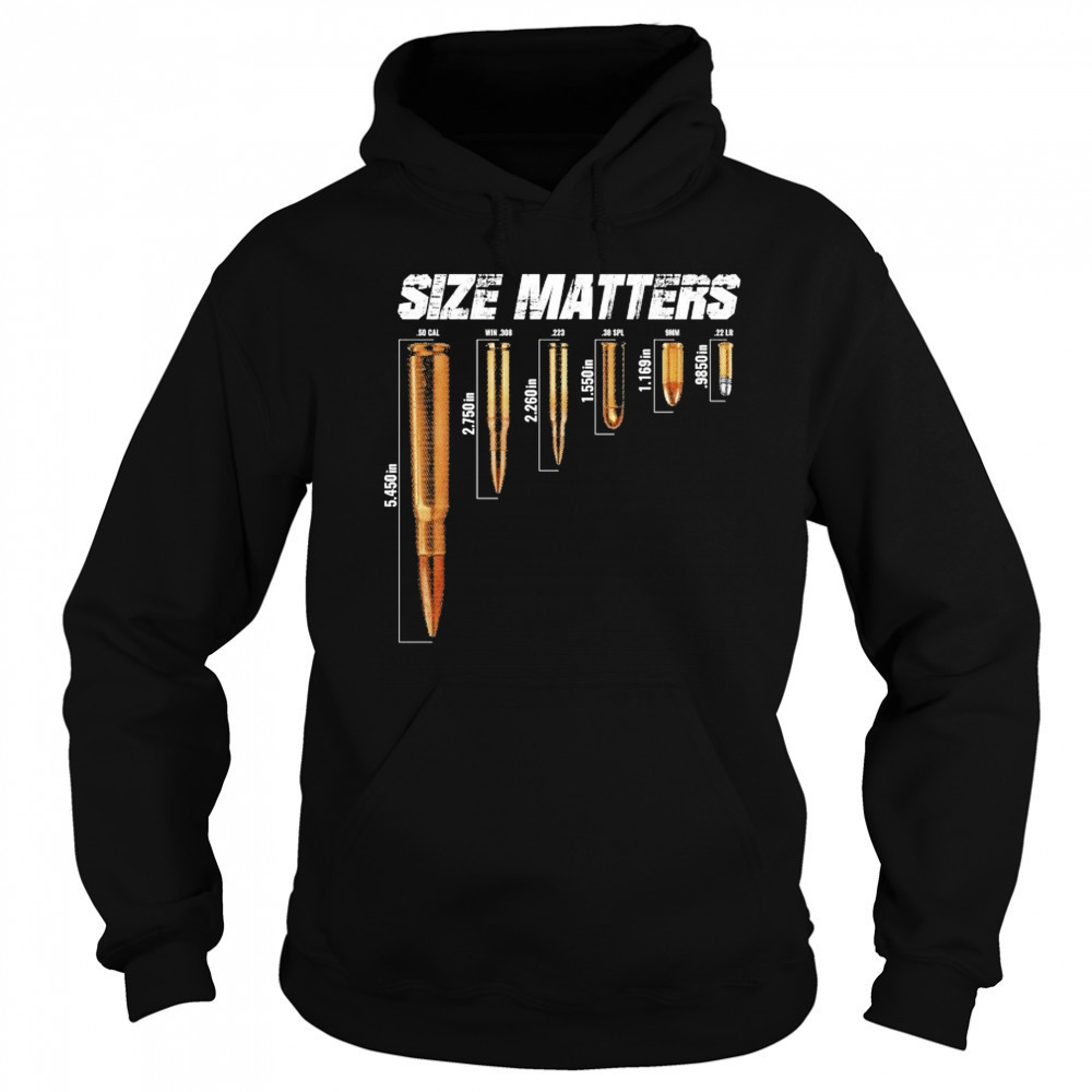 Size Matters Bullets T-shirt Hoodie