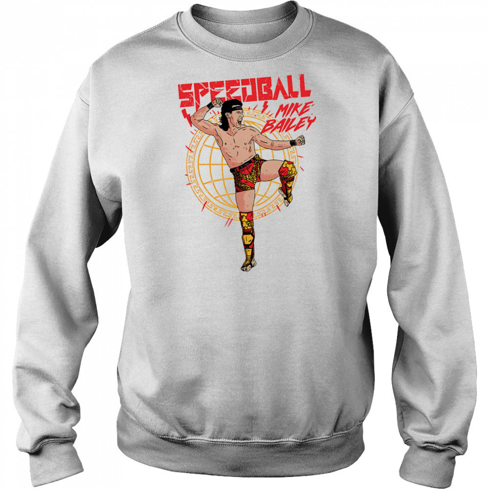 Speedball Mike Bailey TKD shirt Sweatshirt