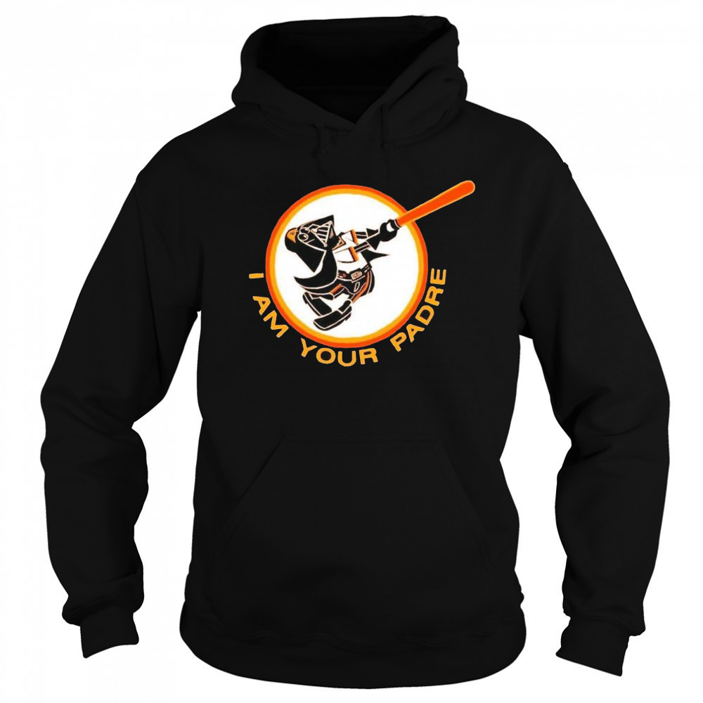 Star Wars Darth Vader I am your San Diego Padres shirt Hoodie
