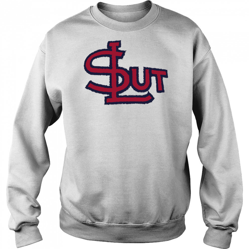 STL Sluts shirt Sweatshirt