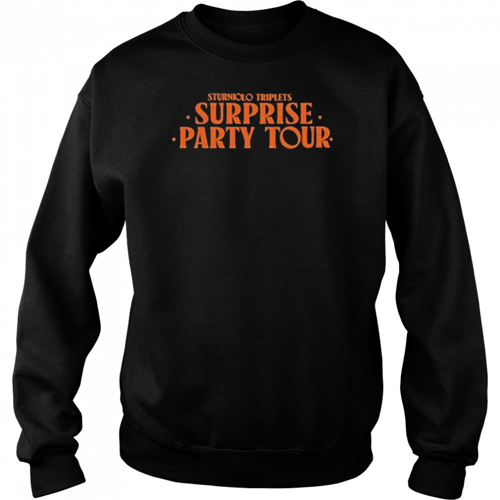 Sturniolo Triplets Surprise Party Tour T-shirt Sweatshirt