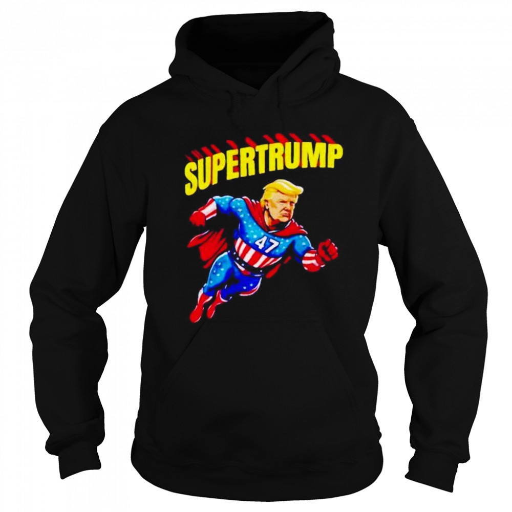Super Trump Superman 47th president shirt Hoodie