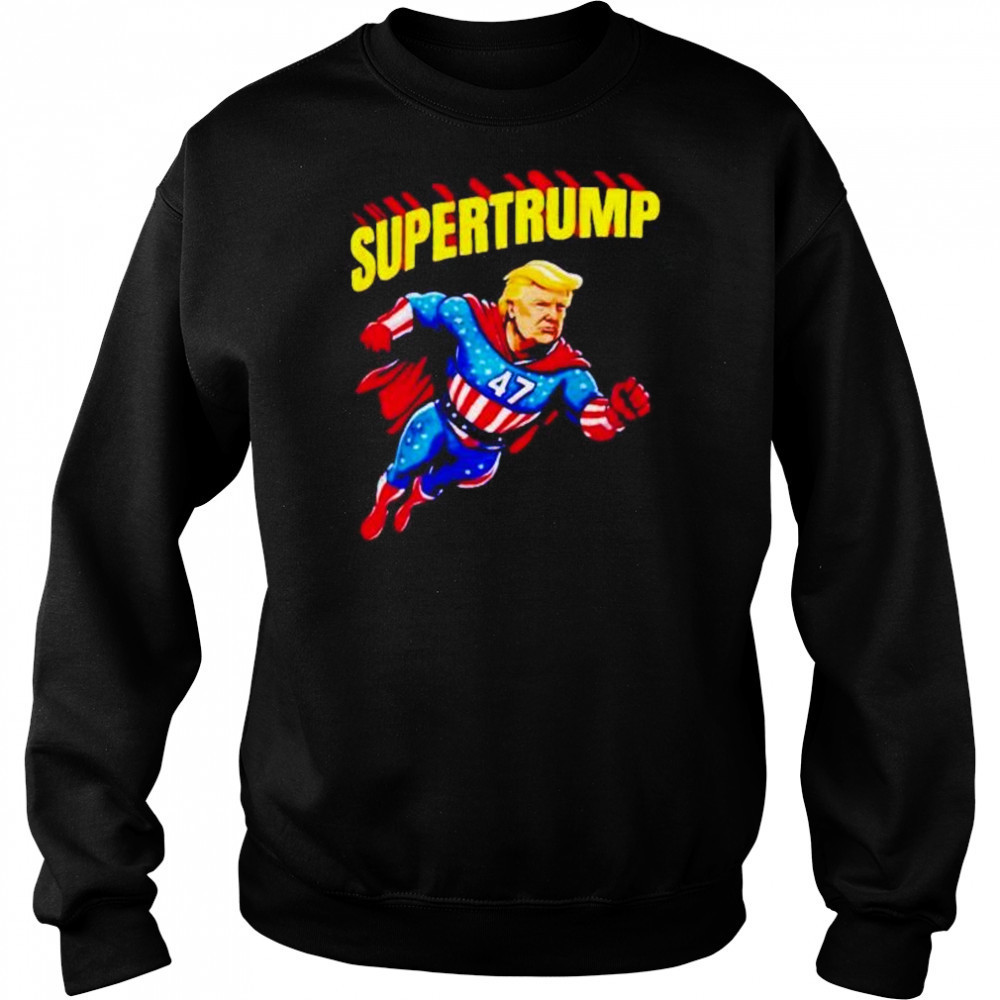 Super Trump Superman 47th president shirt Sweatshirt