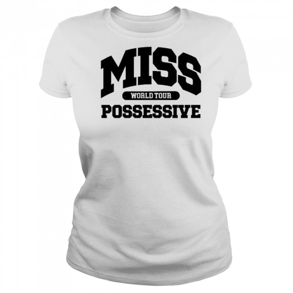 TateMcrae Miss Possessive World Tour Shirt Women's T-shirt