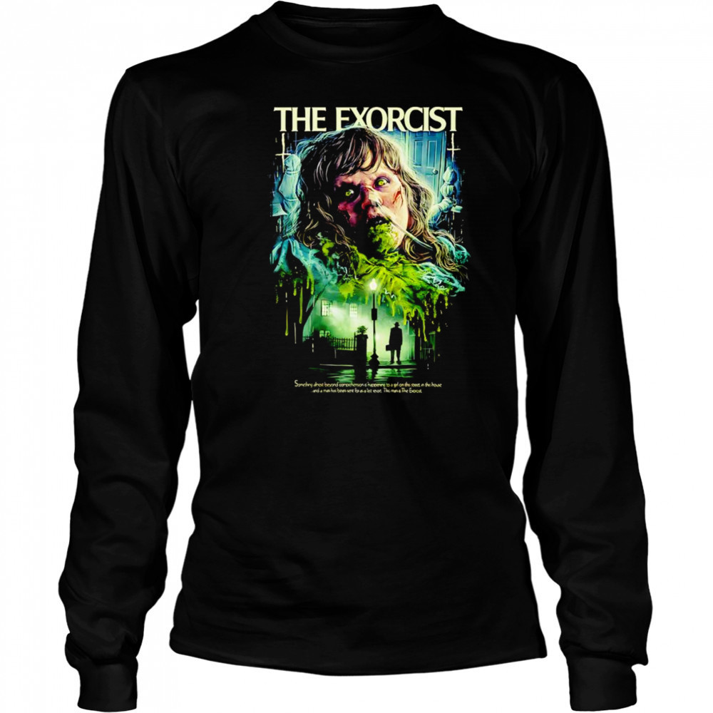 The Exorcist Beyond Comprehension shirt Long Sleeved