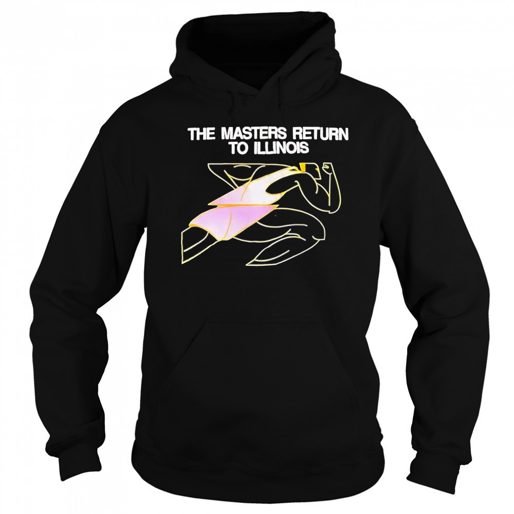 The master return to Illinois shirt Hoodie