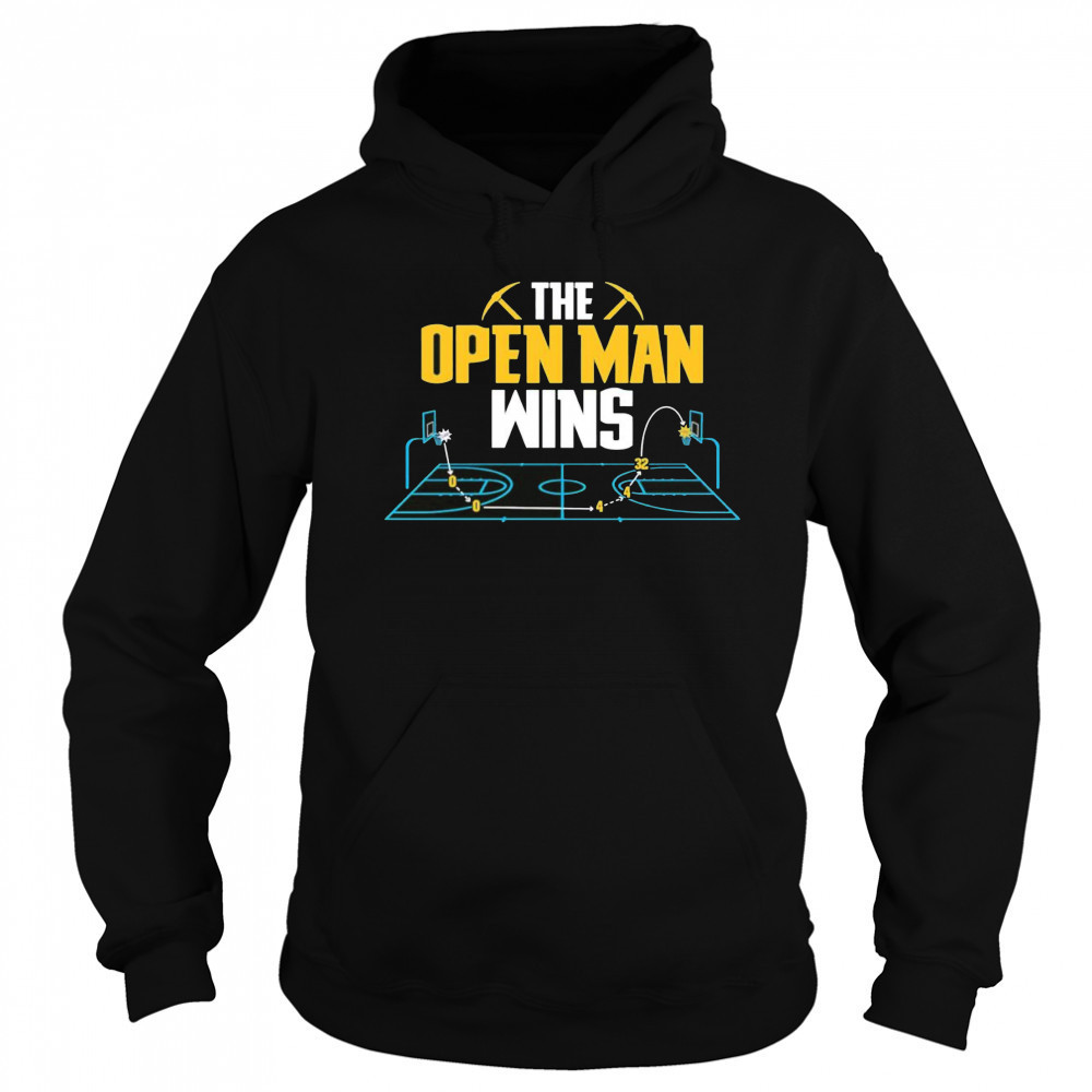 The Open Man Wins shirt Hoodie