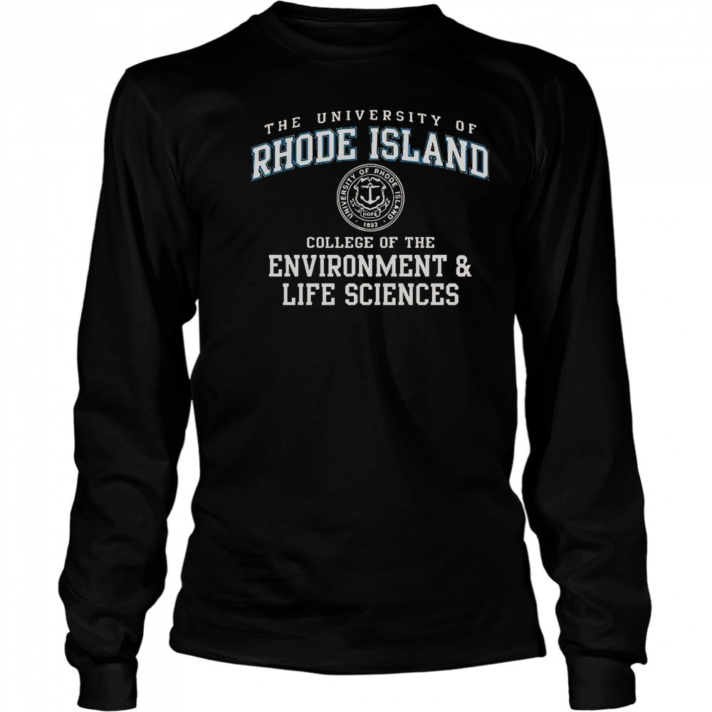 The University Of Rhode Island College Of The Environment And Life Sciences T-Shirt Long Sleeved