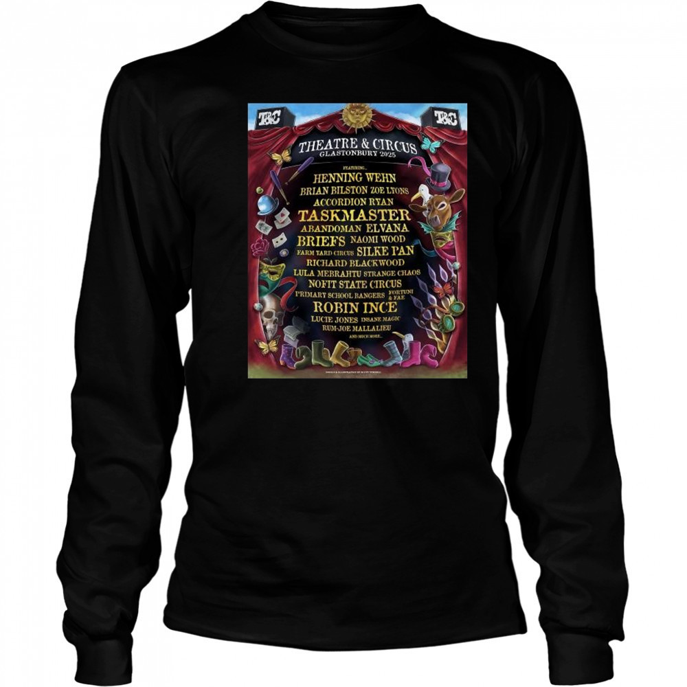 Theatre & Circus Glastonbury Festival 2025 Featuring Henning Wehn, Brian Bilston Zoe Lyons t-shirt Long Sleeved