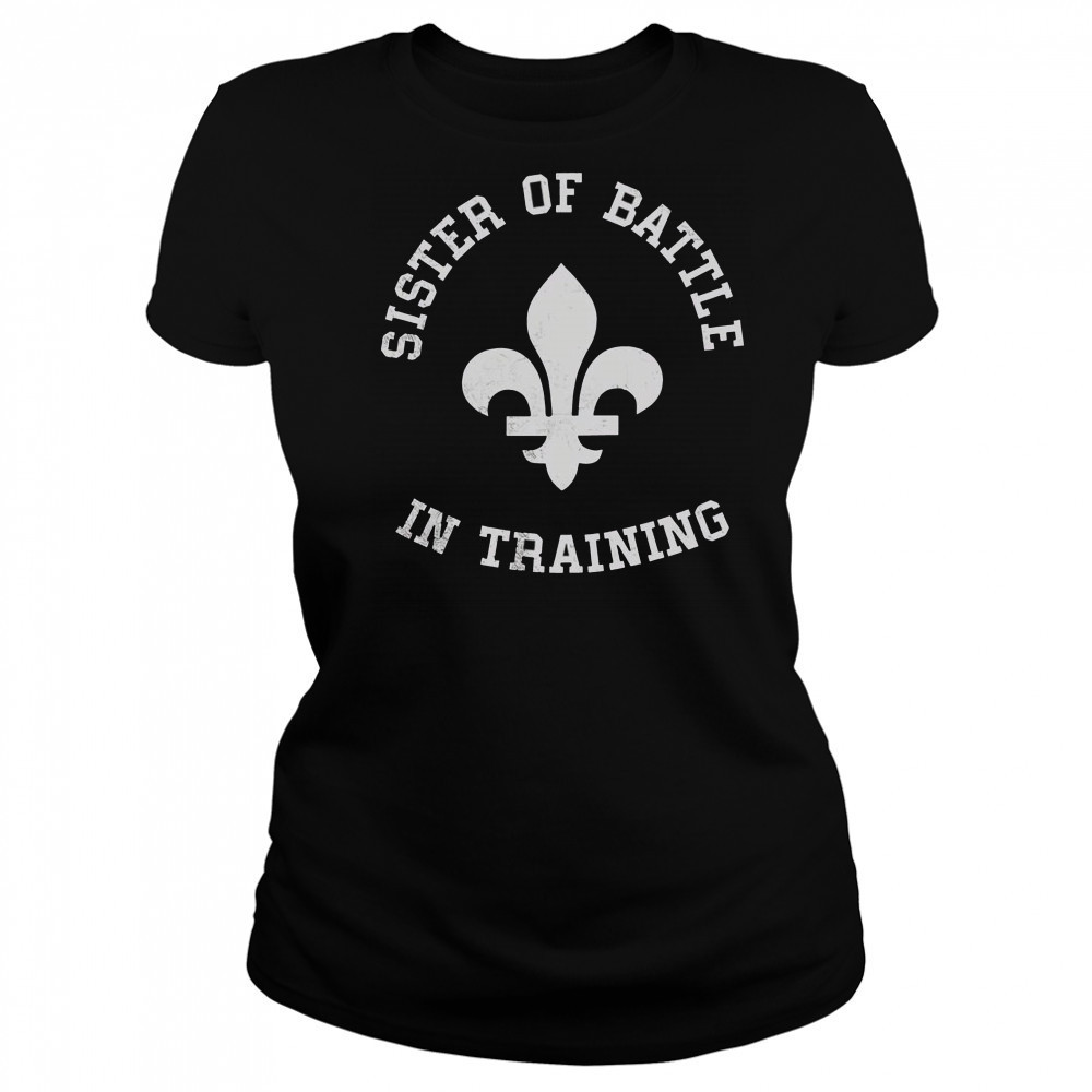 Top Sister Of Battle In Training T-Shirt Women's T-shirt