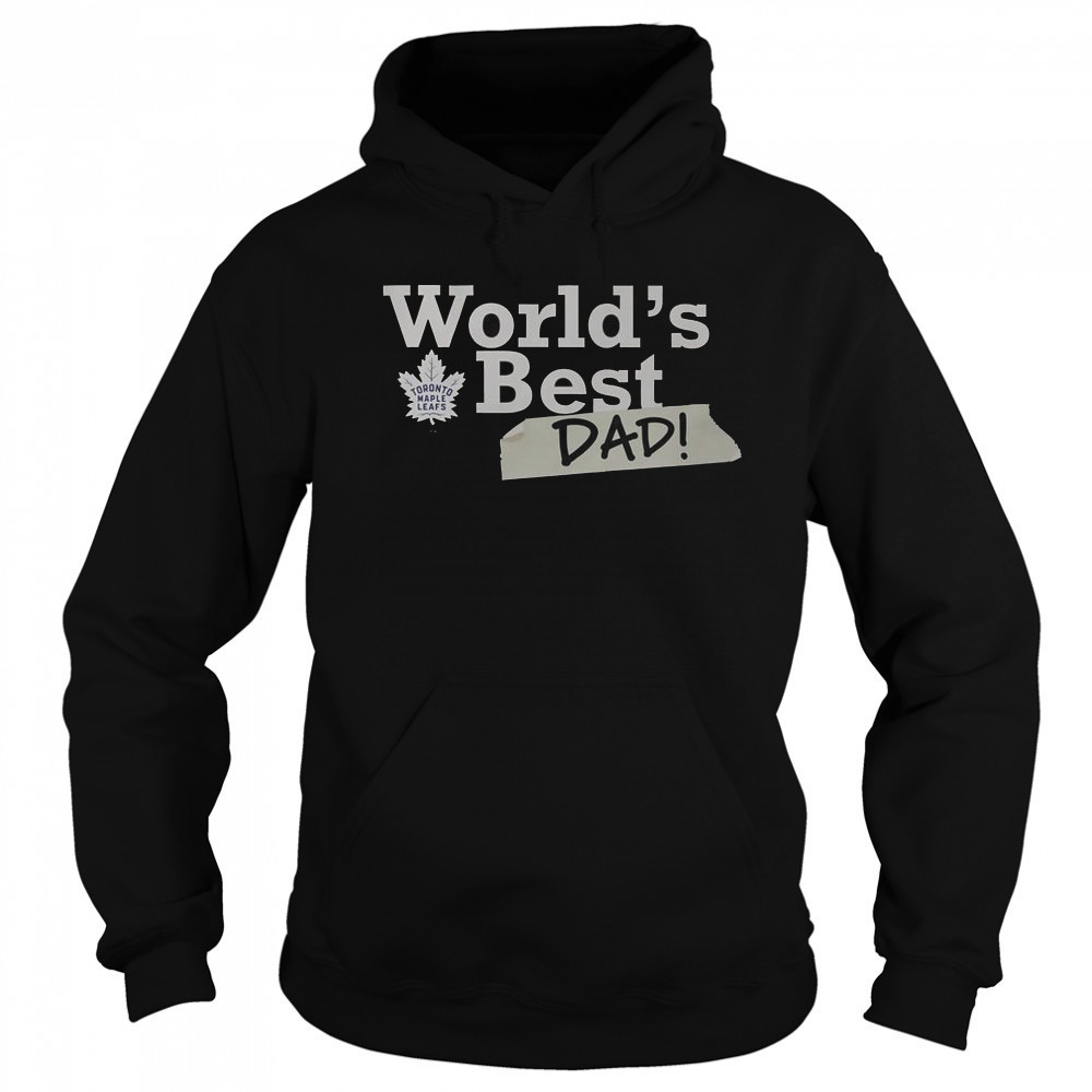 Toronto Maple Leafs World’s Best Dad T-Shirt Hoodie