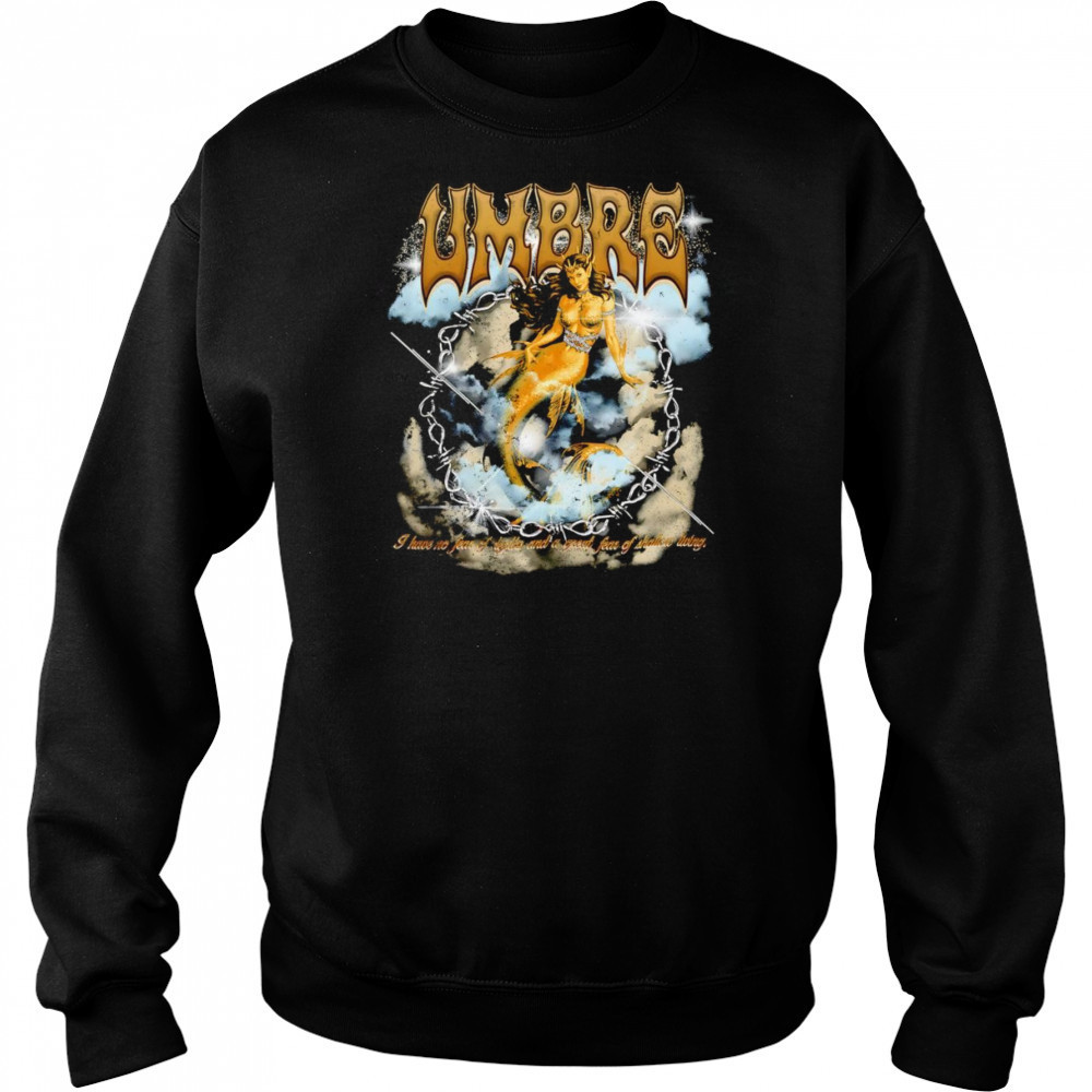 Umbre mermaid shirt Sweatshirt