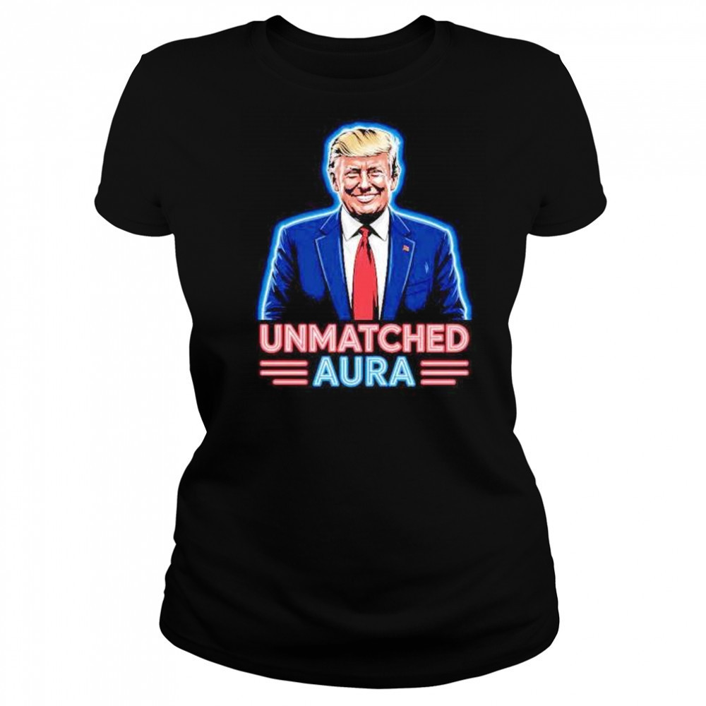 Unmatched aura Trump shirt Women's T-shirt