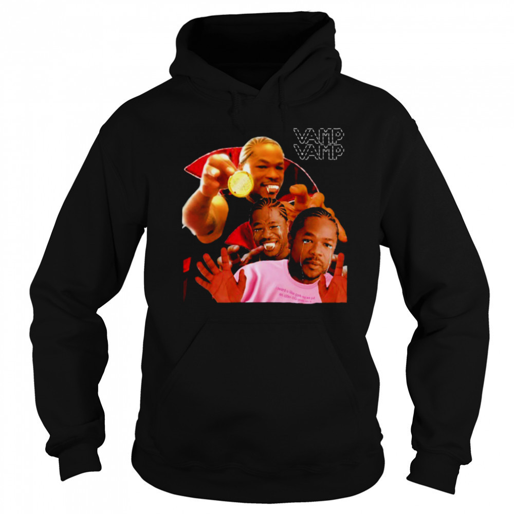 Vampire Xzibit crying Vamp Vamp coin shirt Hoodie