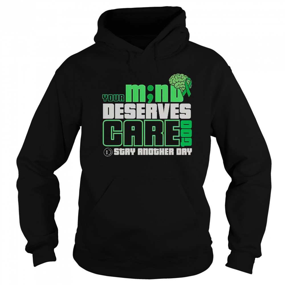 Your M No Deserves Gare Stay Another Day T-Shirt Hoodie