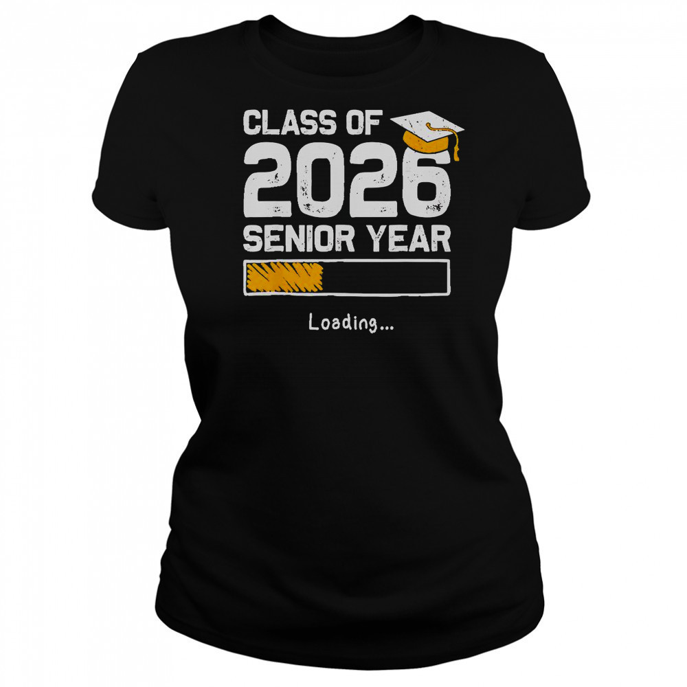 Class Of 2026 Senior Year Loading T-Shirt Women's T-shirt