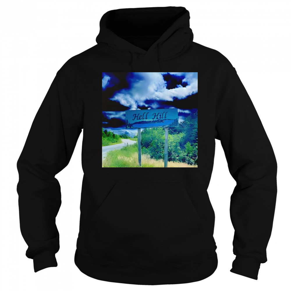 Elita Hell Hill shirt Hoodie
