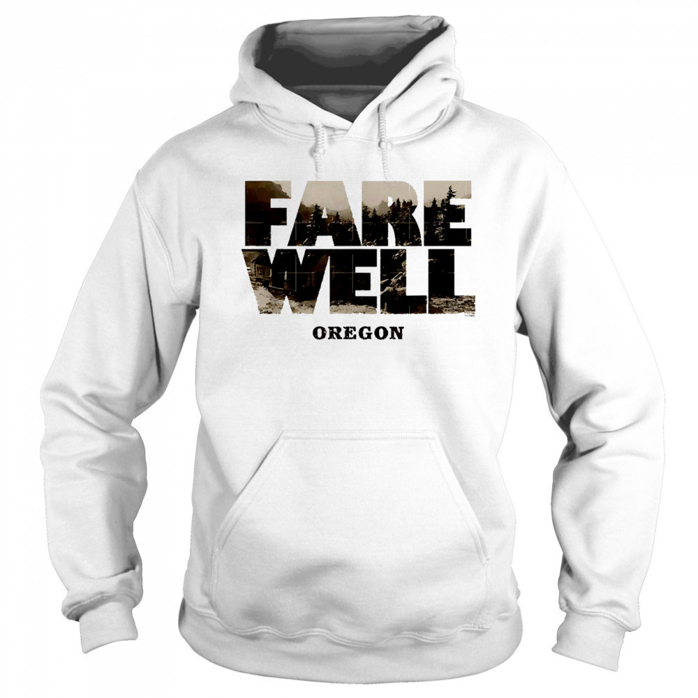 Farewell Oregon vintage shirt Hoodie