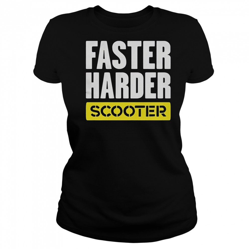 Faster Harder Scooter T-Shirt Women's T-shirt