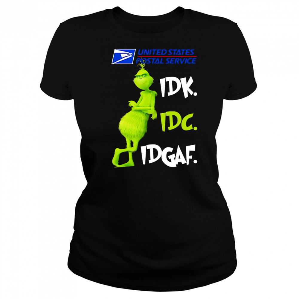 Grinch United States Postal Service idk idc idgaf shirt Women's T-shirt
