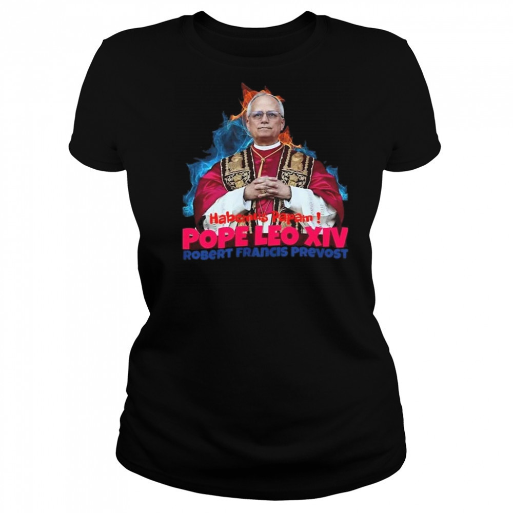 Habemus Papam Pope Leo XIV Robert Francis Prevost Shirt Women's T-shirt