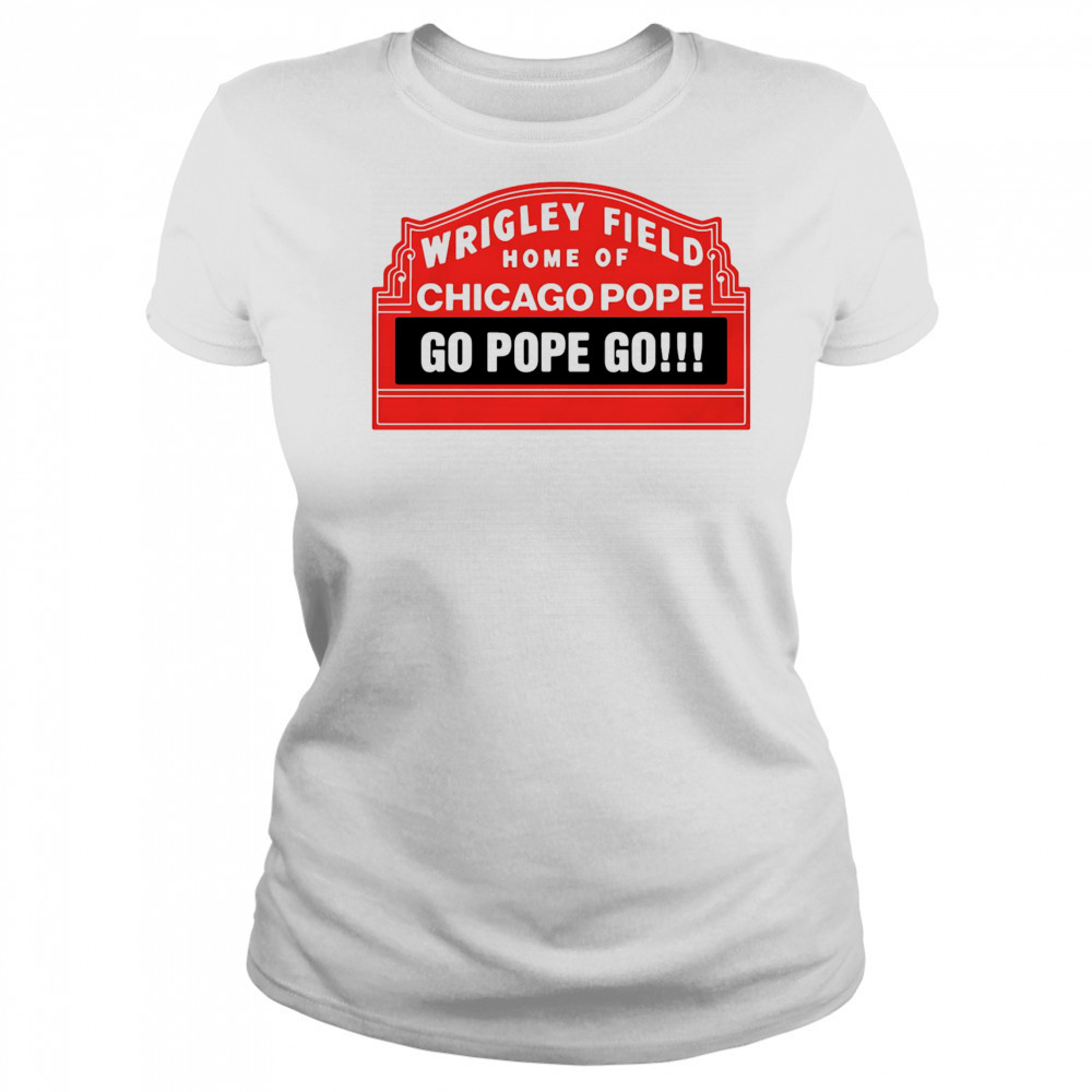 Home Of Chicago Pope shirt Women's T-shirt