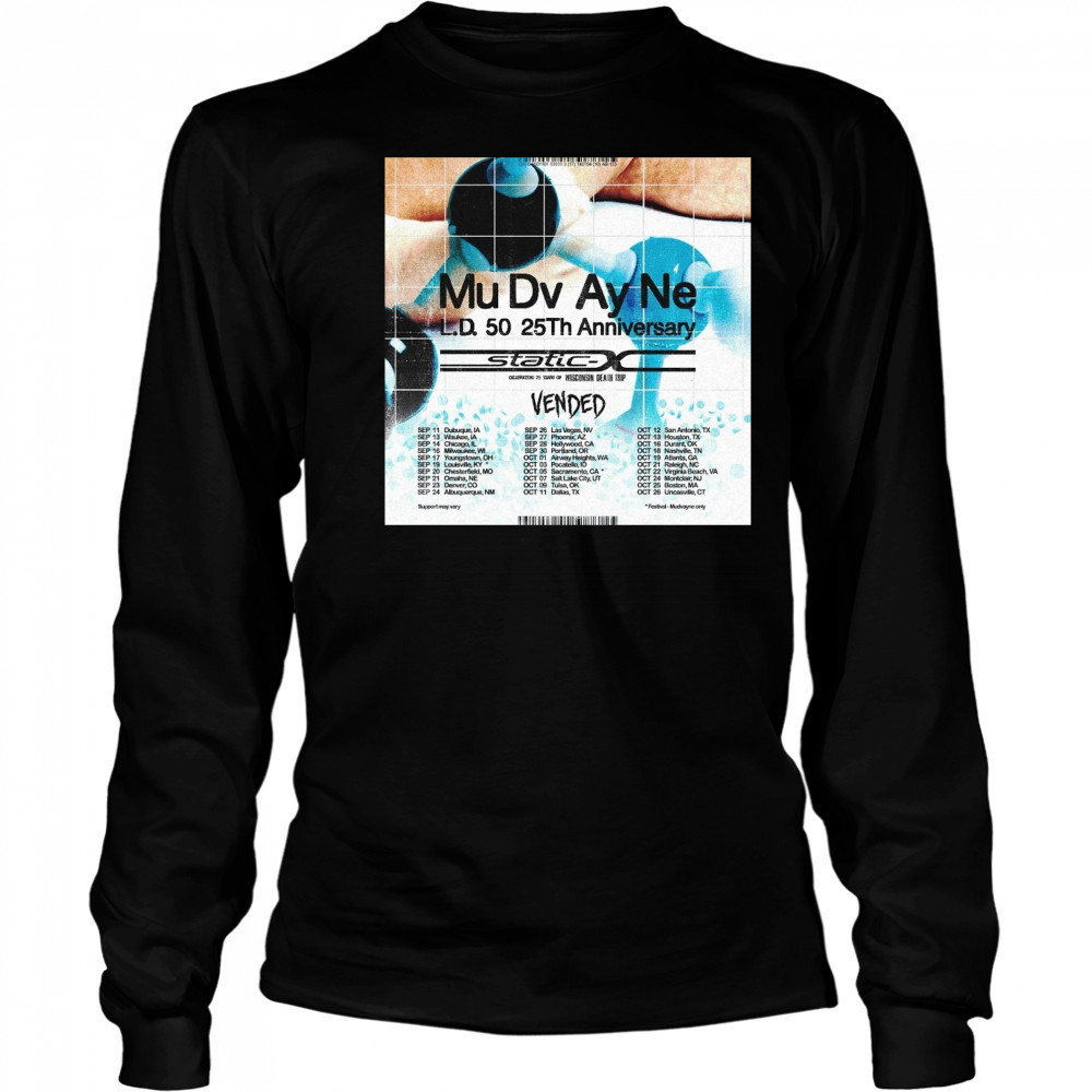 Mu Dv Ay Ne L.d. 50 25th Anniversary Sep 11 Dubuque, Ia Sep 13 Waukee, Ia Sep 14 Chicago, Il Poster t-shirt Long Sleeved