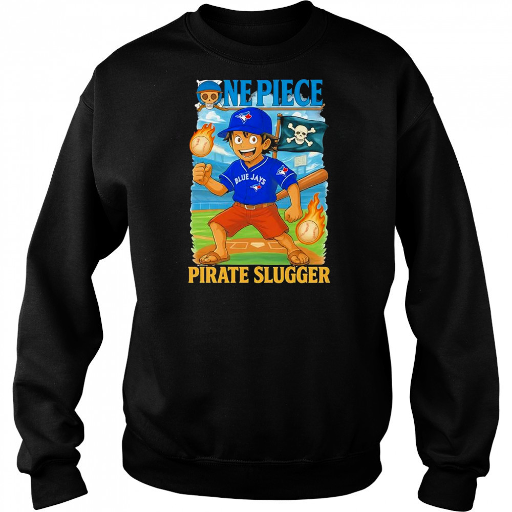 One Piece x Toronto Blue Jays Pirate Slugger shirt Sweatshirt