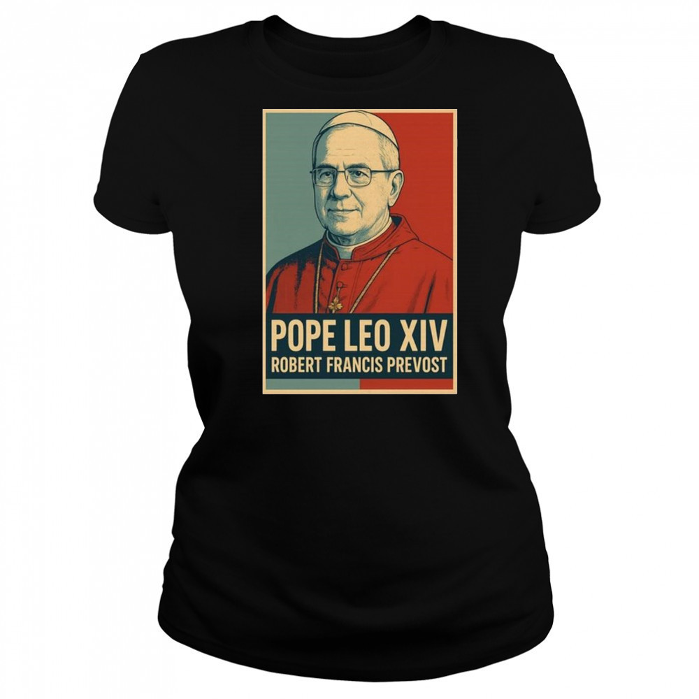 Pope Leo XIV Robert Francis Prevost Shirt Women's T-shirt