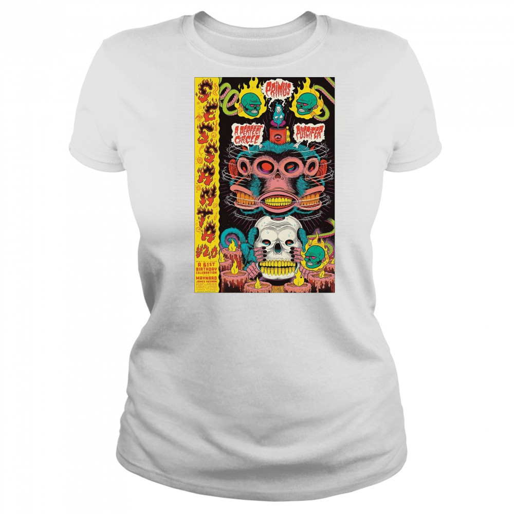 Poster Sessanta V2.0 Puscifer A Perfect Circle Primus 5 8 2025 A 61St Birthday Celebration For Maynard James Keenan t-shirt Women's T-shirt