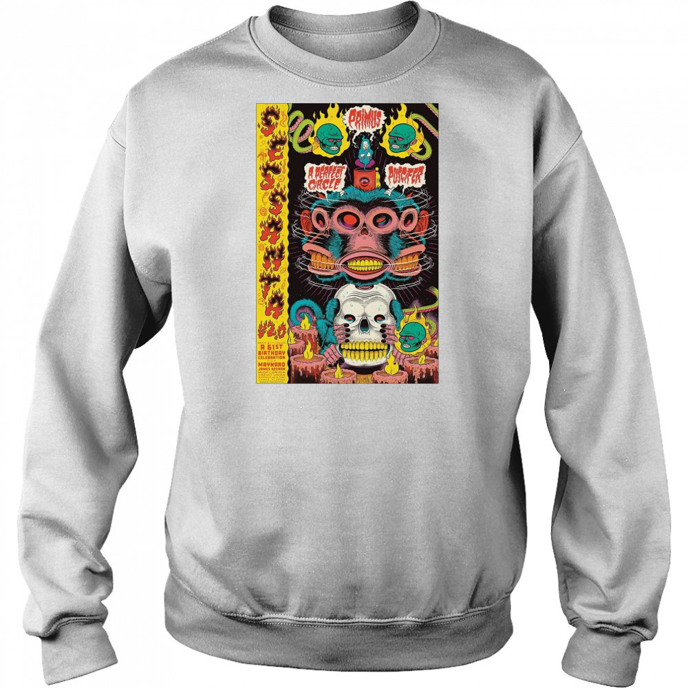 Poster Sessanta V2.0 Puscifer A Perfect Circle Primus 5 8 2025 A 61St Birthday Celebration For Maynard James Keenan t-shirt Sweatshirt
