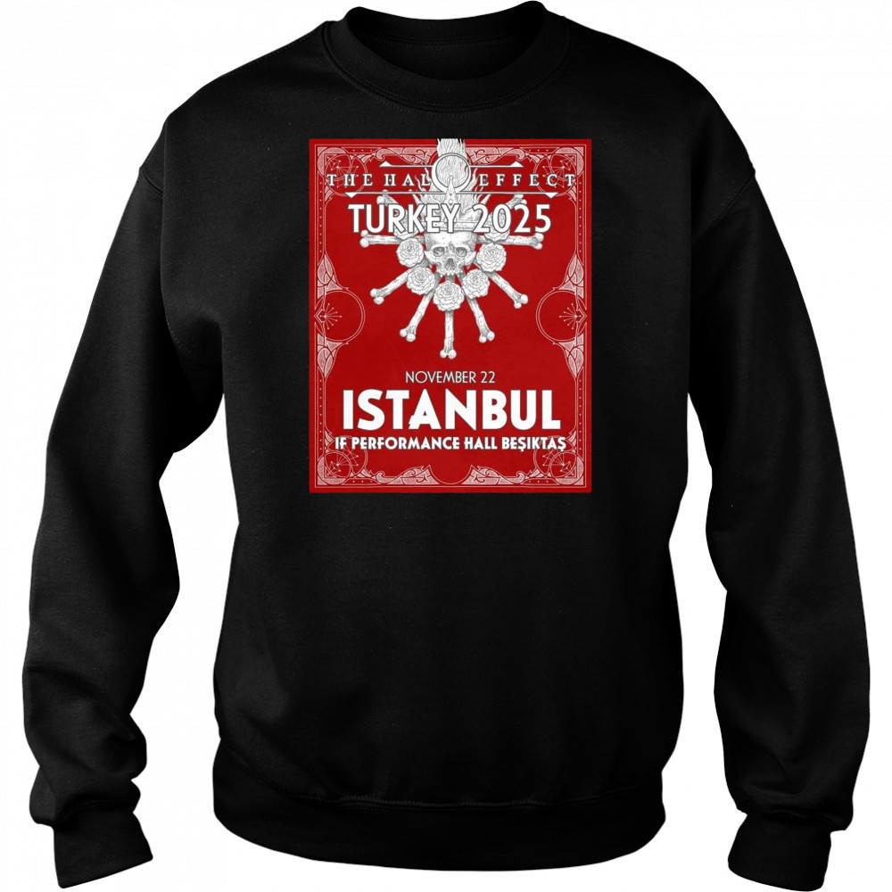 Poster The Halo Effect Turkey 2025 November 22 Istanbul If Performance Hall Beşiktaş t-shirt Sweatshirt