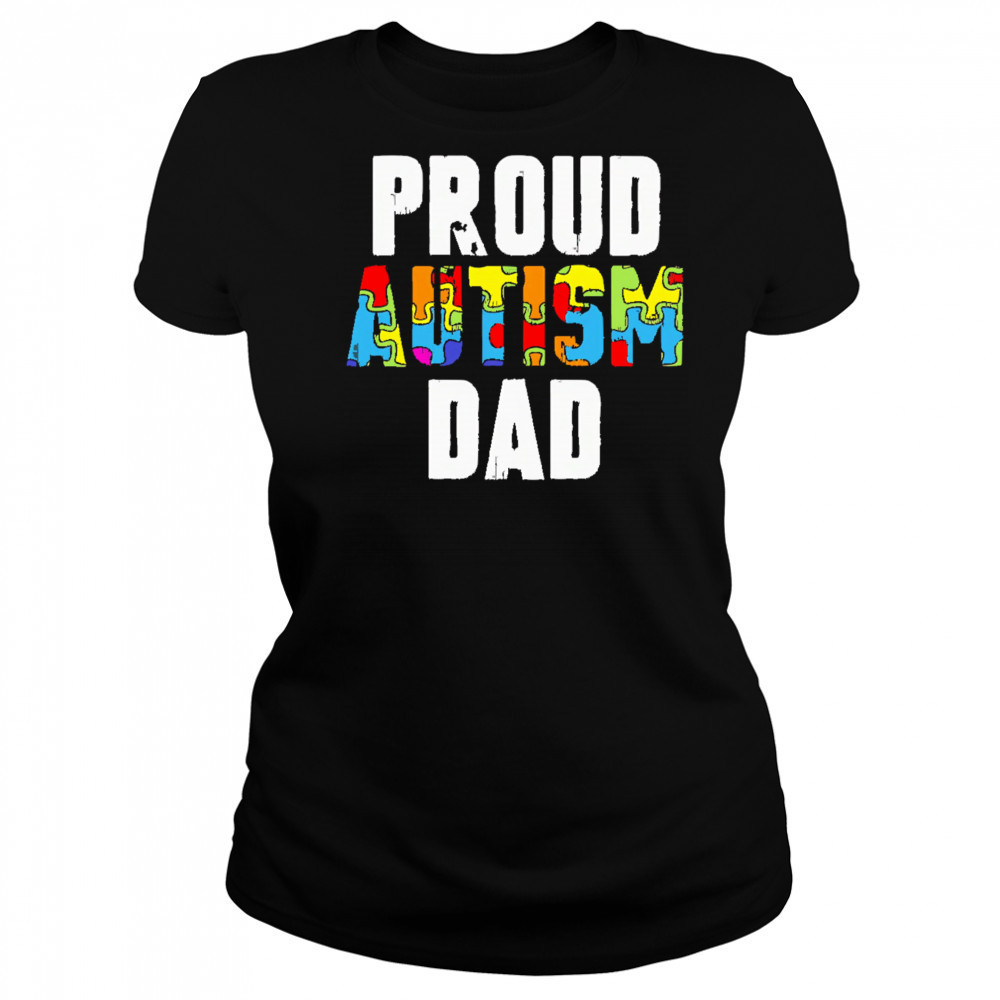 Proud Autism Dad shirt Women's T-shirt