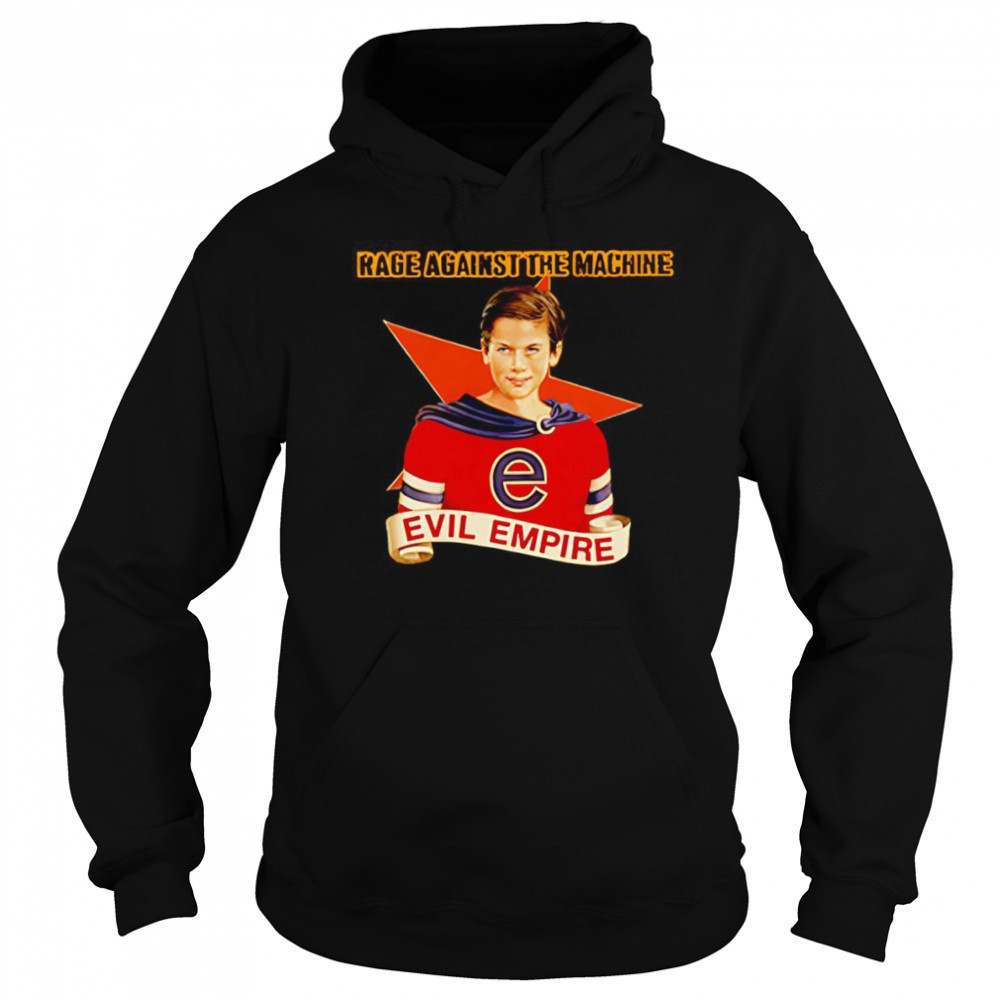 Rage against the machine Evil Empire shirt Hoodie