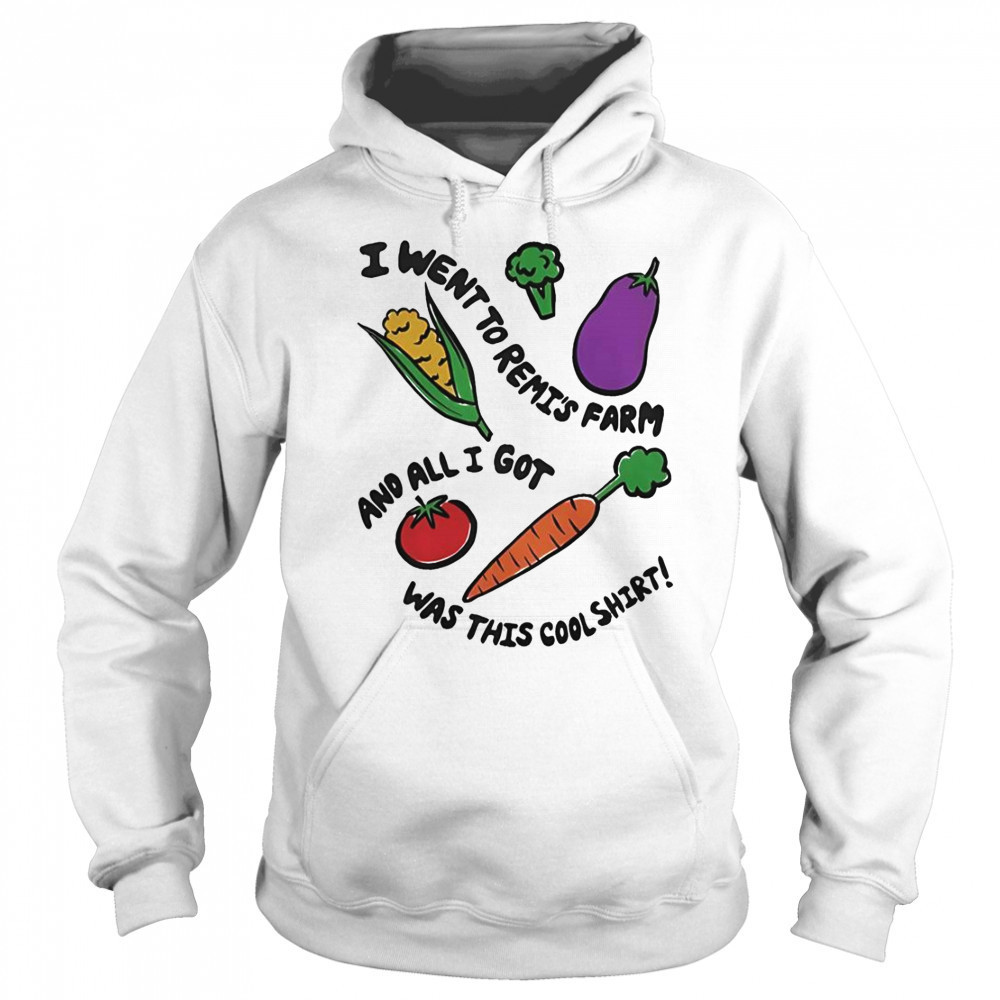 Remi Wolf I Went To Remi’s Farm And All I Got Was This Cool Shirt T-Shirt Hoodie