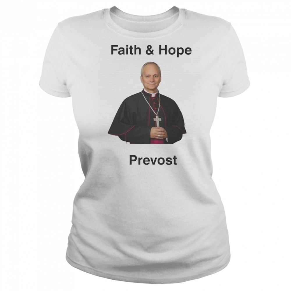 Robert Prevost Faith And Hope Shirt Women's T-shirt