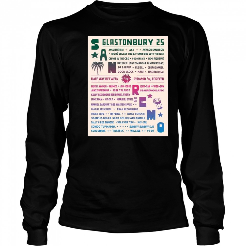 San Remo Glastonbury Festival 2025 Half Way Between Pyramid And Forever t-shirt Long Sleeved