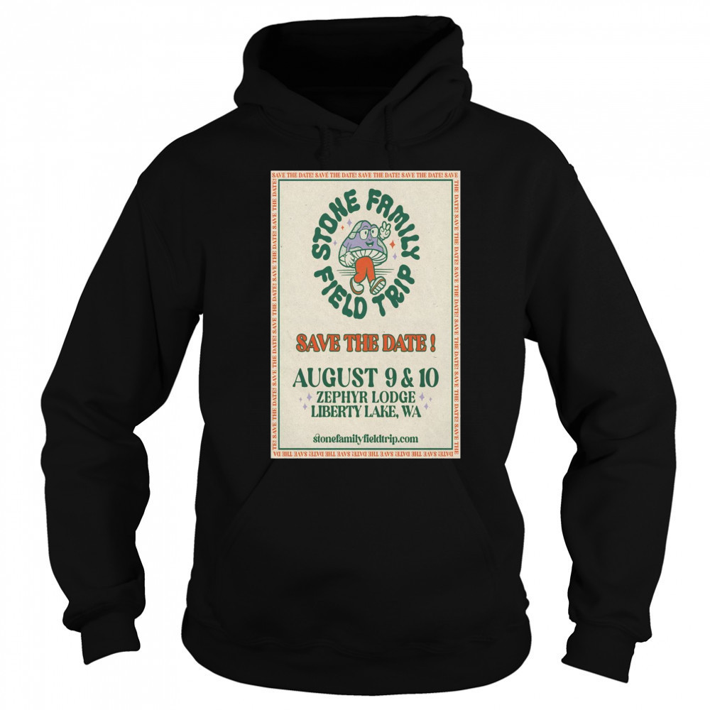 Stone Family Field Trip Zephyr Lodge Liberty Lake WA August 9-10 2025 Tour t-shirt Hoodie