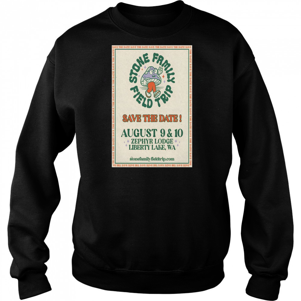 Stone Family Field Trip Zephyr Lodge Liberty Lake WA August 9-10 2025 Tour t-shirt Sweatshirt