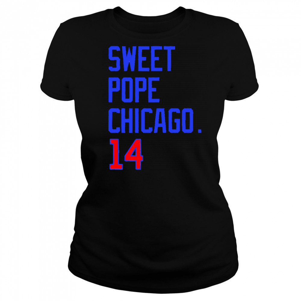 Sweet Pope Chicago 14 shirt Women's T-shirt