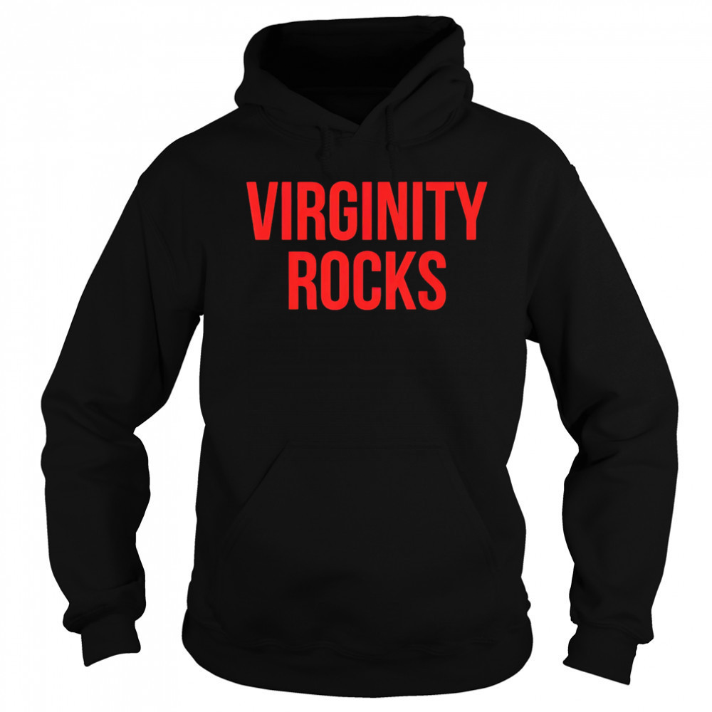 Virginity rocks shirt Hoodie