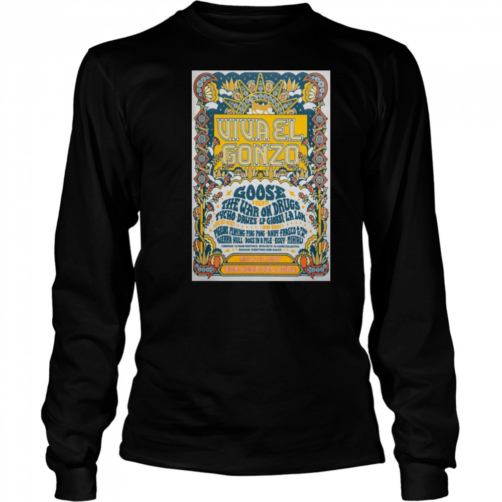 Viva El Gonzo Goose San José del Cabo Mexico May 8-10 2025 Tour t-shirt Long Sleeved