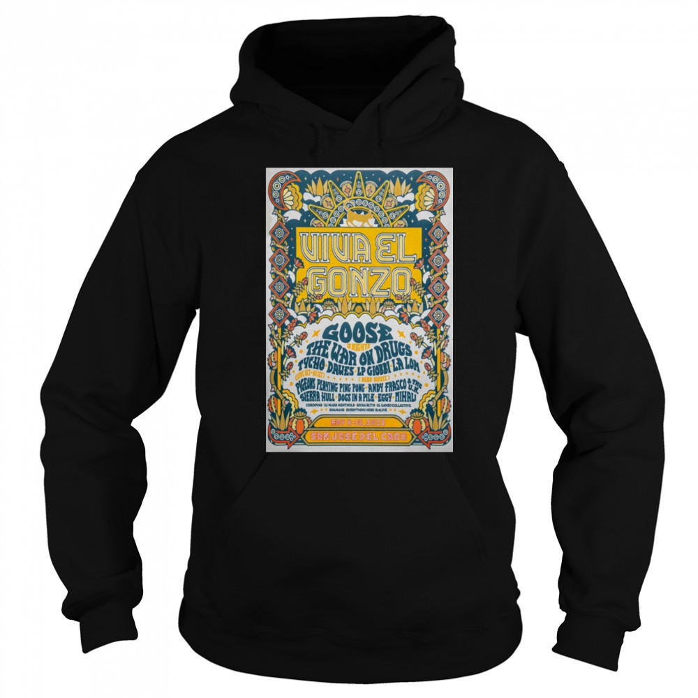Viva El Gonzo Goose San José del Cabo Mexico May 8-10 2025 Tour t-shirt Hoodie