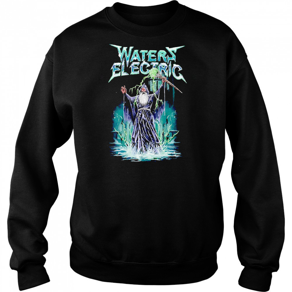 Waters Electric magic wizard shirt Sweatshirt