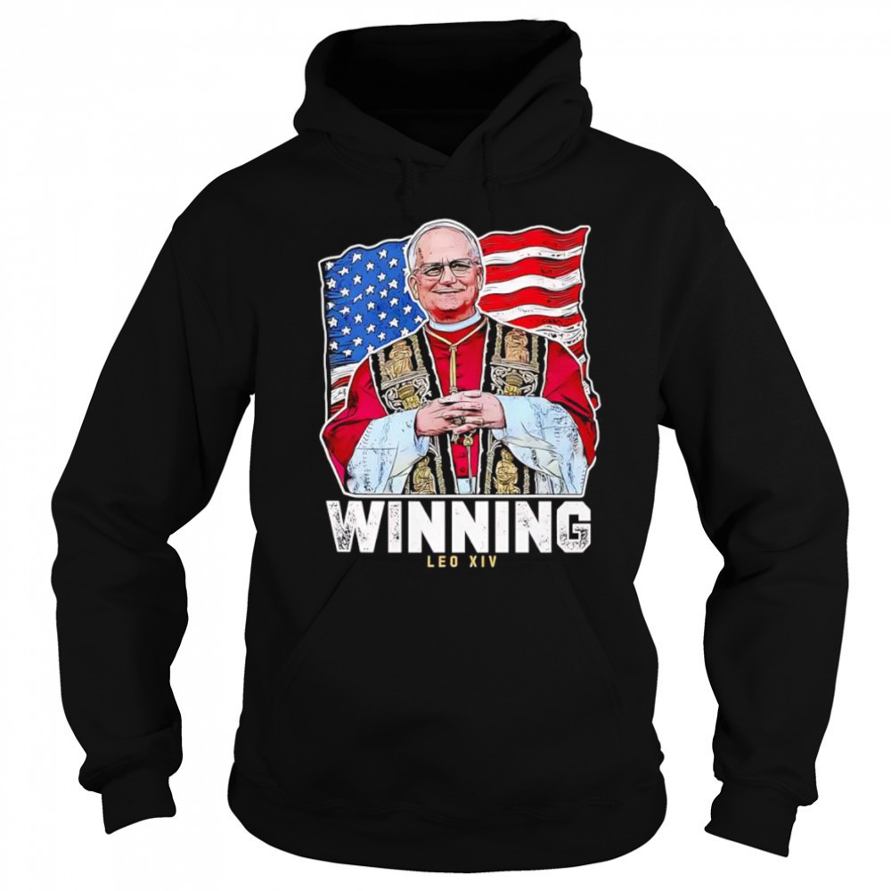 Winning Pope Leo XIV shirt Hoodie