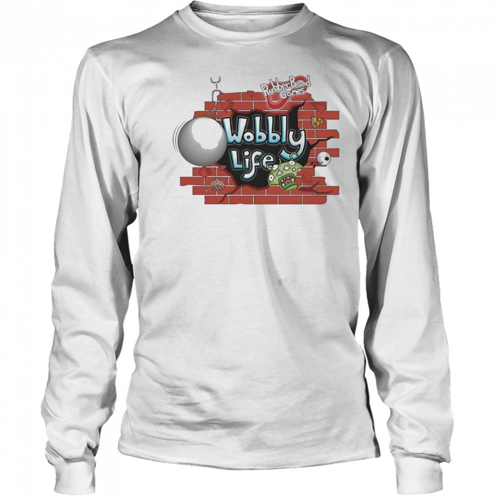 Wobbly Life Wrecking Ball Shirt Long Sleeved