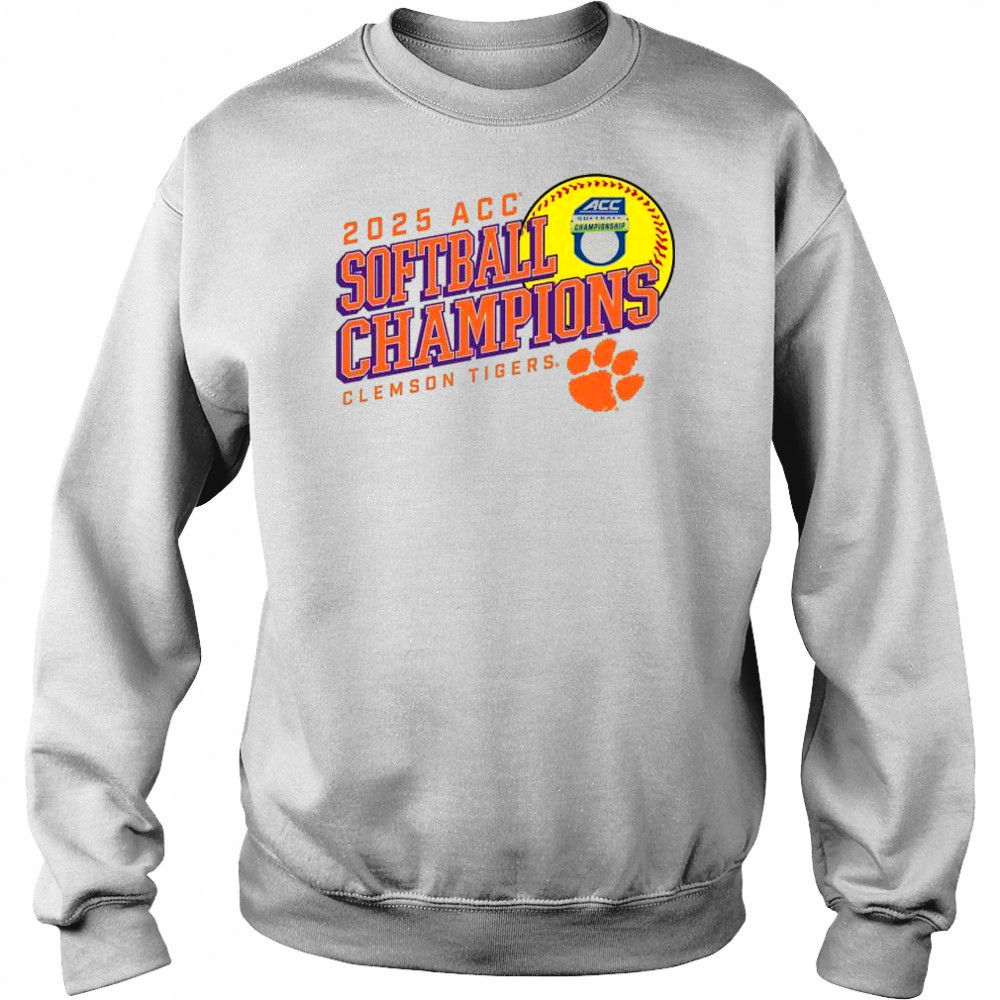 2025 Clemson Tigers ACC Softball Conference Tournament Champions t-shirt Sweatshirt