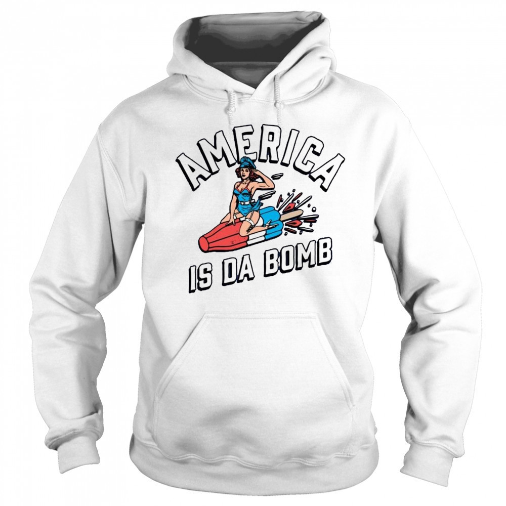 America is Da Bomb Shirt Hoodie