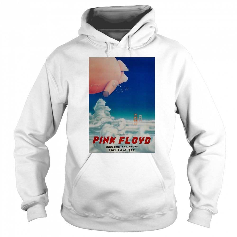 Bill Graham Presents Pink Floyd Oakland Coliseum May 9 – 10 1977 Poster t-shirt Hoodie