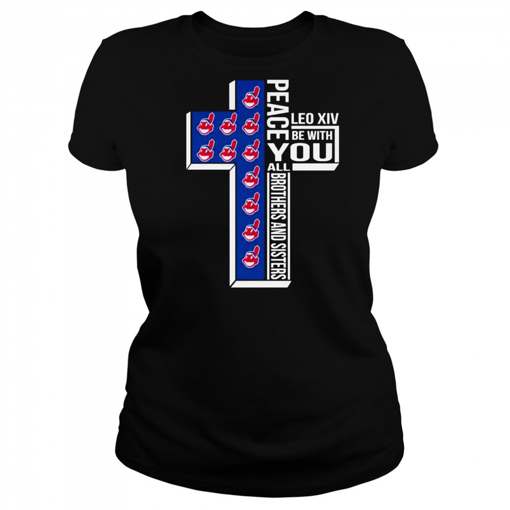 Cleveland Guardians Indians Peace You Leo Xiv Be With You All Brothers And Sisters T-shirt Women's T-shirt